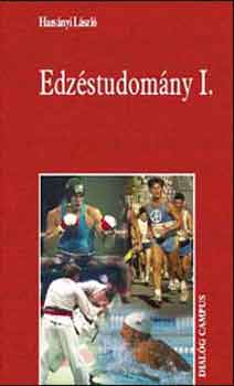 Hars�nyi L�szl� - Edz�studom�ny I.