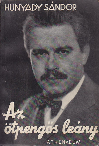 Hunyady Sándor - Az ötpengős leány
