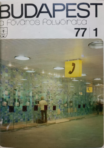 Budapest - A f�v�ros foly�irata 1977