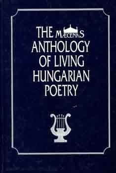 Istv�n T�tfalussi - The Maecenas anthology of living Hungarian poetry