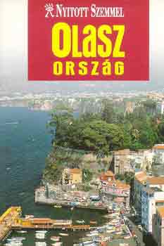 Olaszország - Nyitott szemmel