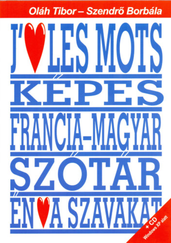 Olh Tibor, Szendr Borbla - Kpes francia-magyar sztr - CD mellklettel