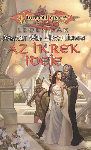 Margaret-Hickman, Tracy Weis - Dragonlance: Az ikrek ideje