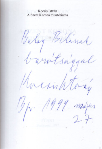 Kocsis István - A szent korona misztériuma-dedikált
