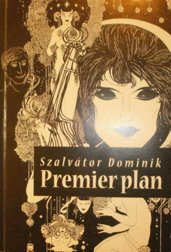 Szalvátor Dominik - Premier plan