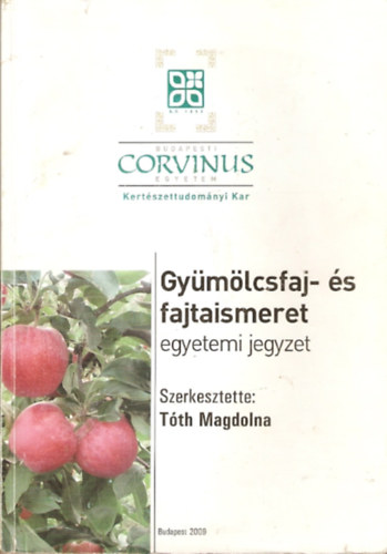 Tth Magdolna  (szerkeszt) - Gymlcsfaj- s fajtaismeret