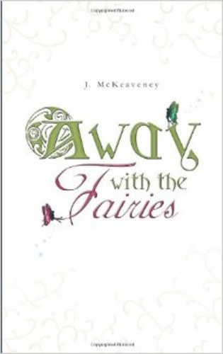 J. McKeaveney - Away with the Fairies