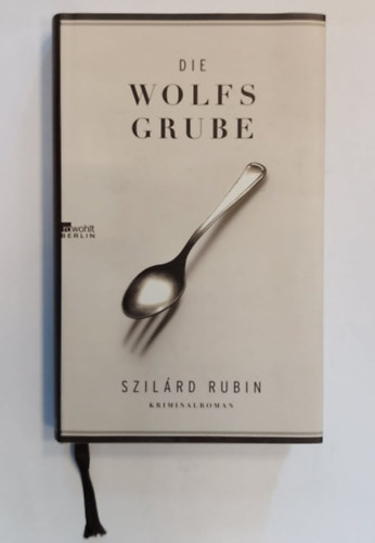 Szillárd Rubin - Die Wolfsgrube