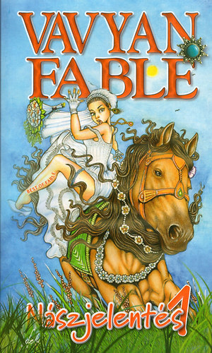 Vavyan Fable - N�szjelent�s I.