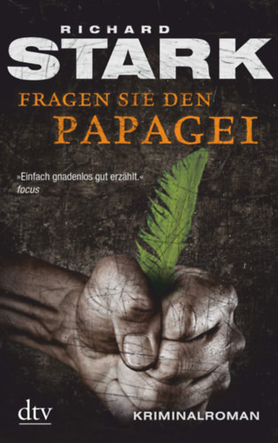 Richard Stark - Fragen Sie Den Papagei