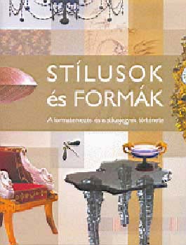 Noel Riley - Stlusok s formk - A formatervezs s a stlusjegyek trtnete