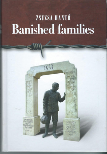 Hantó Zsuzsa - Banished Famiies