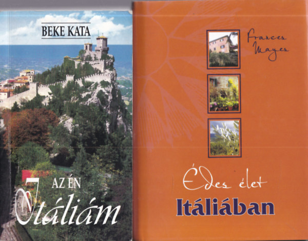 Frances Mayes Beke Kata - 2 db. útleírás (Az én Itáliám + Édes élet Itáliában)