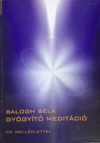Balogh Bla - Gygyt meditci - CD nlkl