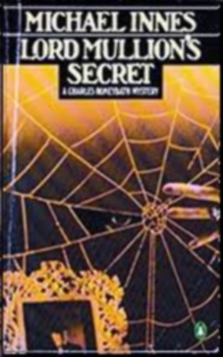 Michael Innes - Lord Mullion's Secret