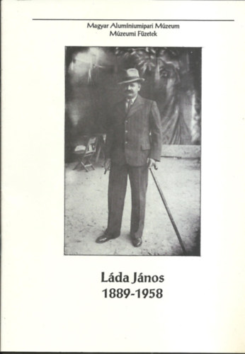 Kaptay Gy�rgy - T�th Istv�n - L�da J�nos 1889-1958 f�b�nyamester-igazgat�helyettes