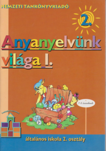 Vas Zoltnn Bacs Mnika - Anyanyelvnk vilga I. (2..osztly NT-00261/I)