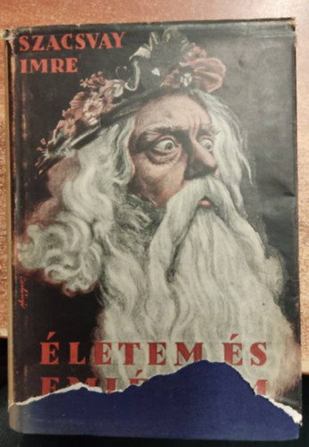 Szacsvay Imre - �letem �s eml�keim