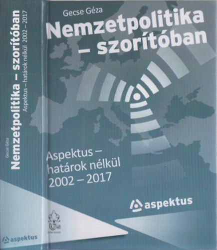 Gecse G�za - Nemzetpolitika - szor�t�ban