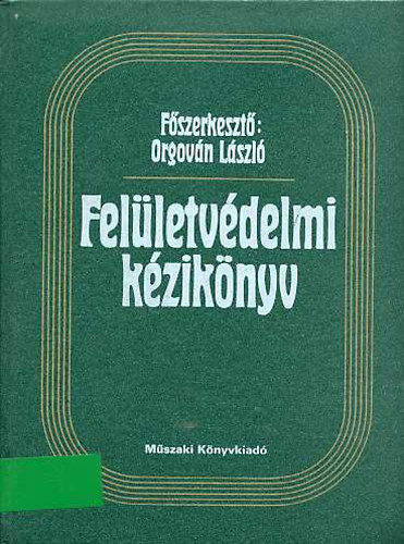 Orgov�n L�szl� - Fel�letv�delmi k�zik�nyv