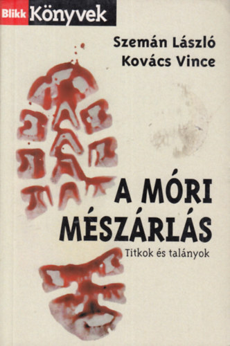 Kov�cs Vince Szem�n L�szl� - A m�ri m�sz�rl�s