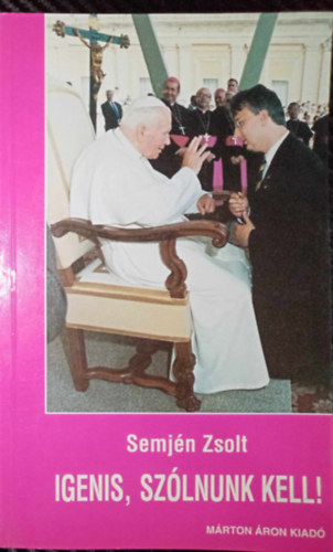 Dr. Arat Lszl  Semjn Zsolt (szerk.) - Igenis, szlnunk kell! - A keresztnydemokrcia hangja