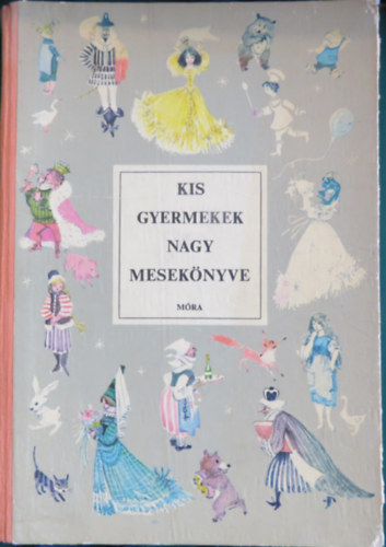 Mra Ferenc Knyvkiad - Kis gyermekek nagy meseknyve