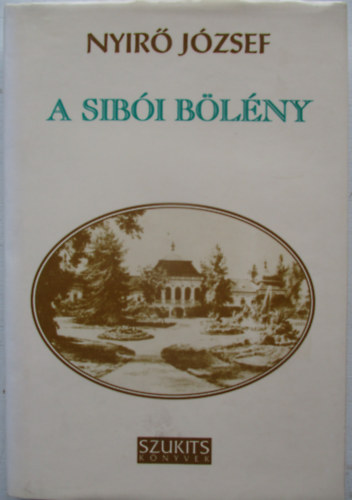 Nyr Jzsef - A sibi blny