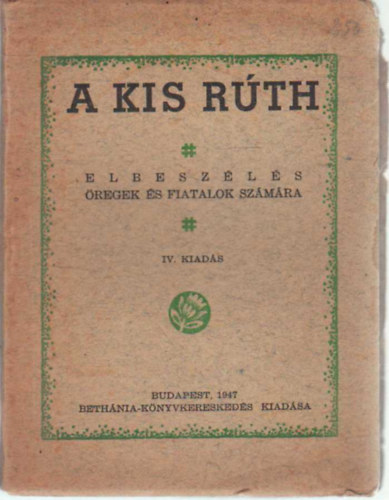 A kis R�th- Elbesz�l�s �regek �s fiatalok sz�m�ra