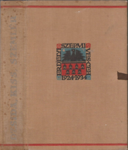 Kiss Jenő, Szemlér Ferenc Dsida Jenő - Nagycsütörtök + Kormos üvegen + Ember és táj (3 mű, vászonmappában)