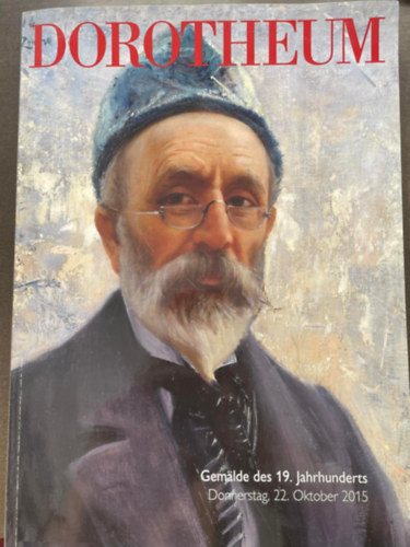 Dorotheum - Gem�lde des 19. Jahrhunderts - Donnerstag, 22. Oktober 2015