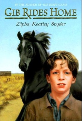 Zilpha Keatley Snyder - Gib Rides Home