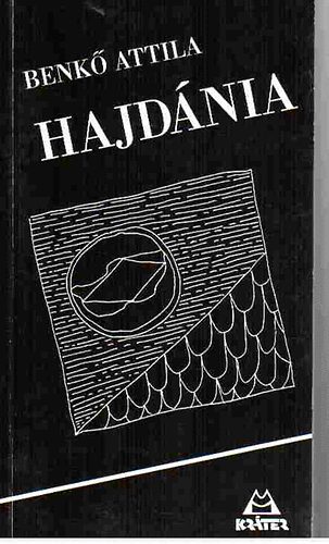 Benk� Attila - Hajd�nia