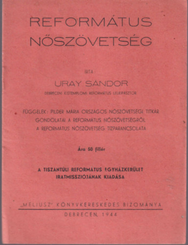 Uray Sndor - Reformtus Nszvetsg