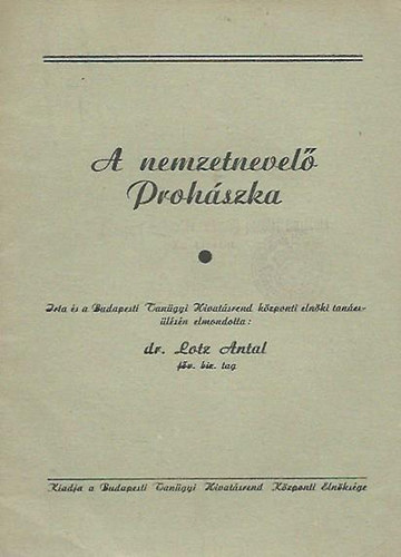 Dr. Lotz Antal - A nemzetnevel Prohszka