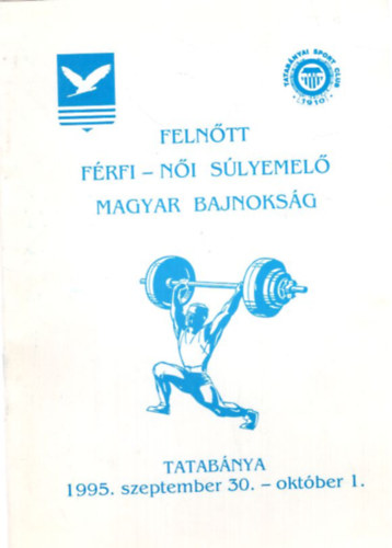 Felntt frfi-ni slyemel magyar bajnoksg Tatabnya 1995. szeptember 30. - oktber 1.