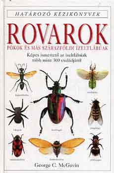 George C. McGavin - Rovarok (Hatroz kziknyvek)