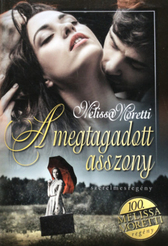 Melissa Moretti - A megtagadott asszony
