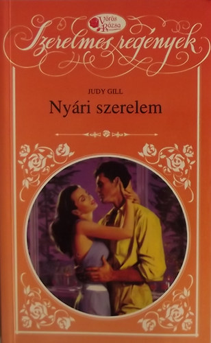 Judy Gill - Nyri szerelem (Vrs Rzsa)