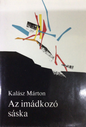 Kal�sz M�rton - Az im�dkoz� s�ska