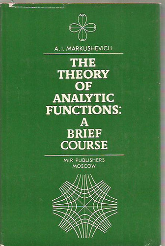 The Theory of Analytic Functions: A Brief Course