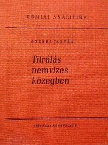 Gyenes Istvn - Titrls nemvizes kzegben