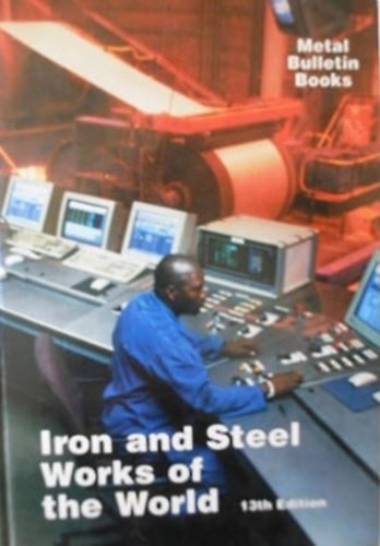 Iron and Steel Works of the World (Richard Serjeantson)