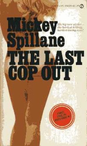 Mickey Spillane - The Last Cop Out