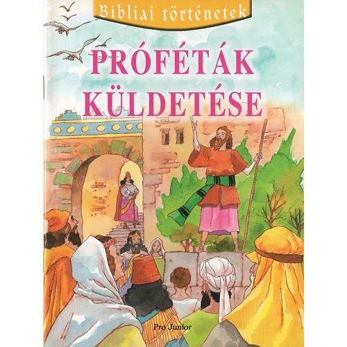 Prftk kldetse (Bibliai trtnetek 6.)