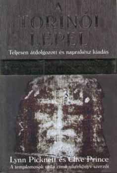 Lynn Picknett Clive Prince - A torin�i lepel - Leonardo da Vinci legnagyobb t�rt�nelmi csal�sa