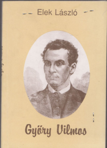 Elek Lszl - Gyry Vilmos (1838 - 1885)