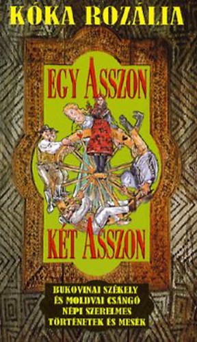 Kka Rozlia - Egy asszon, kt asszon