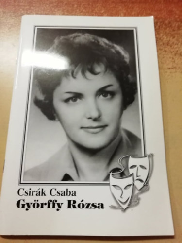 Csirák Csaba - Györffy Rózsa