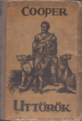 Cooper; Honti Rezs� �tdolgozta; Haranghy Jen� rajzaival - Utt�r�k
